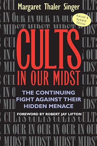 Download Cults in Our Midst: The Continuing Fight Against Their Hidden Menace PDF