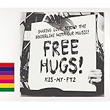 FREE HUGS!(CD+DVD)(初回盤B)