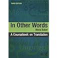 In Other Words: A Coursebook on Translation