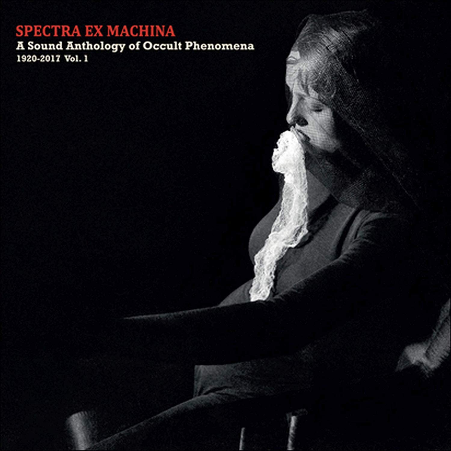 Spectra Ex Machina:A Sound Anthology Of Occult [VINYL]