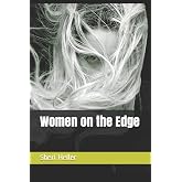 Women on the Edge