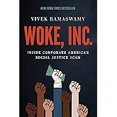 Woke, Inc.: Inside Corporate America's Social Justice Scam