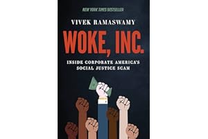 Woke, Inc.: Inside Corporate America's Social Justice Scam