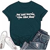 RUSASKO Womens Me and Karma Vibe Like That Funny Print T Shirt Music Lover Tees Tops