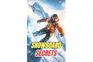 Snowboard Secrets: Myths, Feats, and Curiosities
