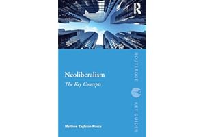Neoliberalism: The Key Concepts