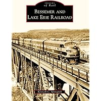 Bessemer and Lake Erie Railroad (Images of Rail)