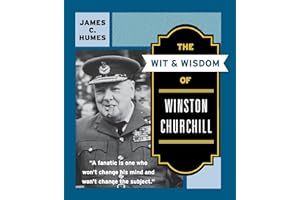The Wit & Wisdom of Winston Churchill