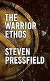 The Warrior Ethos