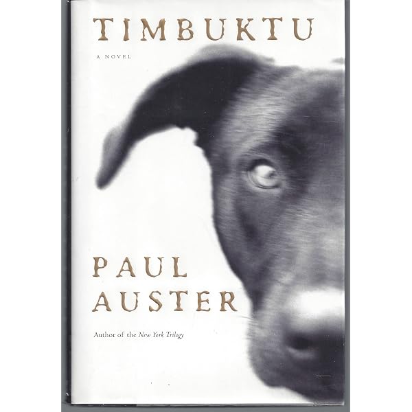 Timbuktu: Auster, Paul: 9780571229093: Amazon.com: Books