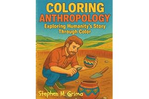 Coloring Anthropology: Exploring Humanity’s Story Through Color