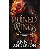 Ruined Wings (Severed Flames)