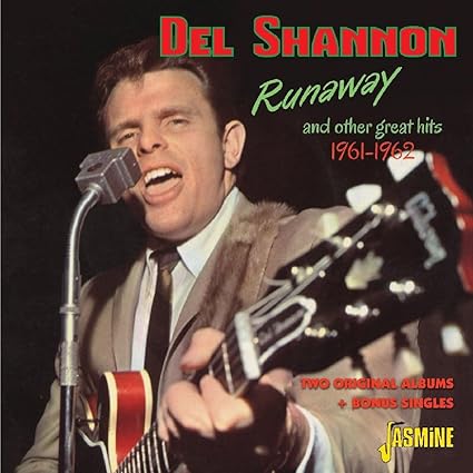 Runaway And Other Great Hits 1961-1962 - Two Original Albums + Bonus Singles [ORIGINAL RECORDINGS REMASTERED]
