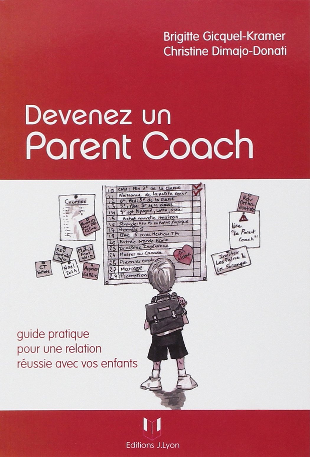Amazon Fr Devenez Un Parent Coach Guide Pratique Pour Une Relation Reussie Avec Vos Enfants Gicquel Kramer Brigitte Dimajo Donati Christine Livres