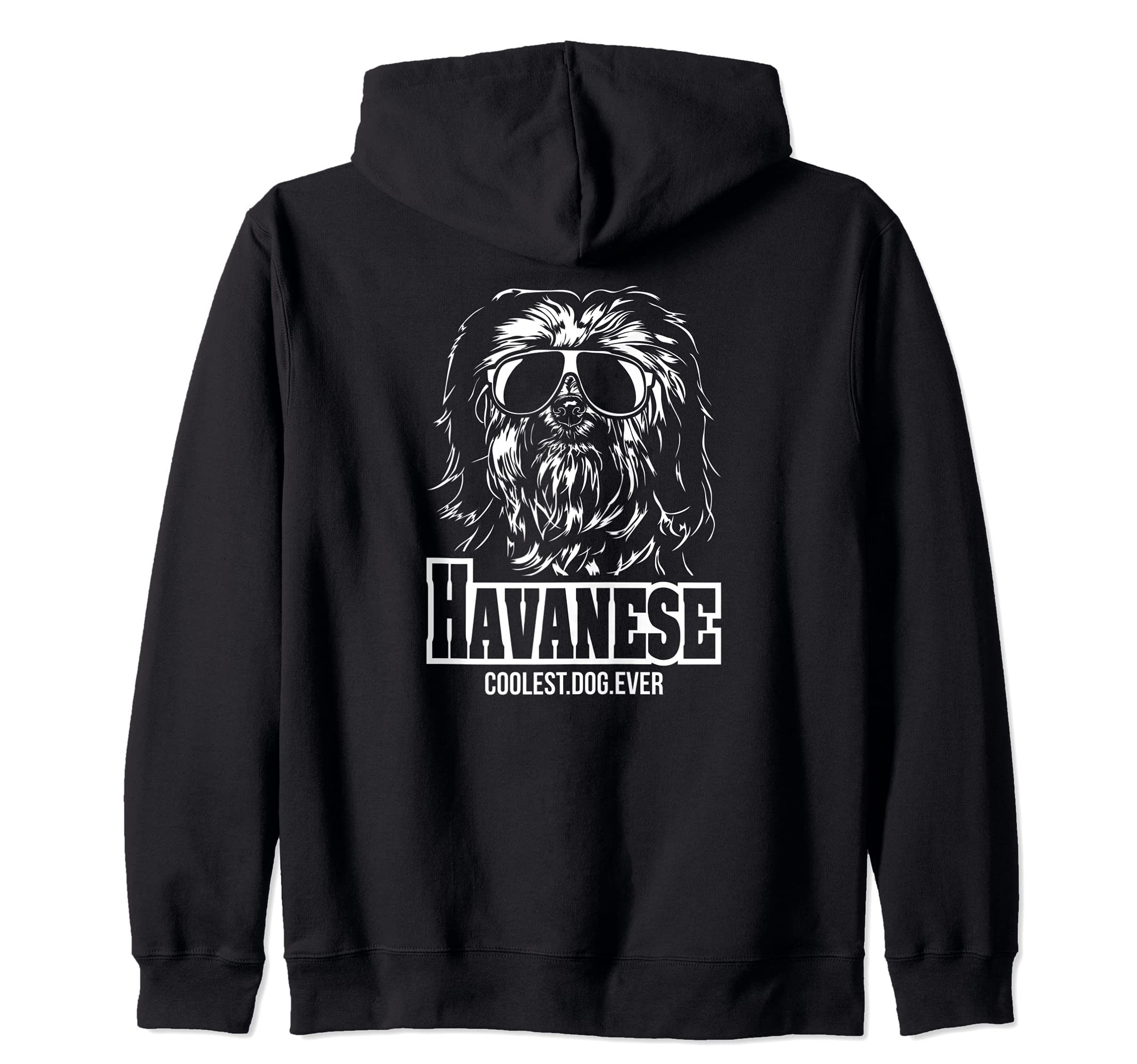 Funny Proud Havanese coolest dog ever dog saying Zip Hoodie