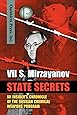 State Secrets: An Insider's Chronicle of the Russian Chemical Weapons Program