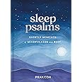Sleep Psalms: Nightly Moments of Mindfulness and Rest - Prayer Devotional