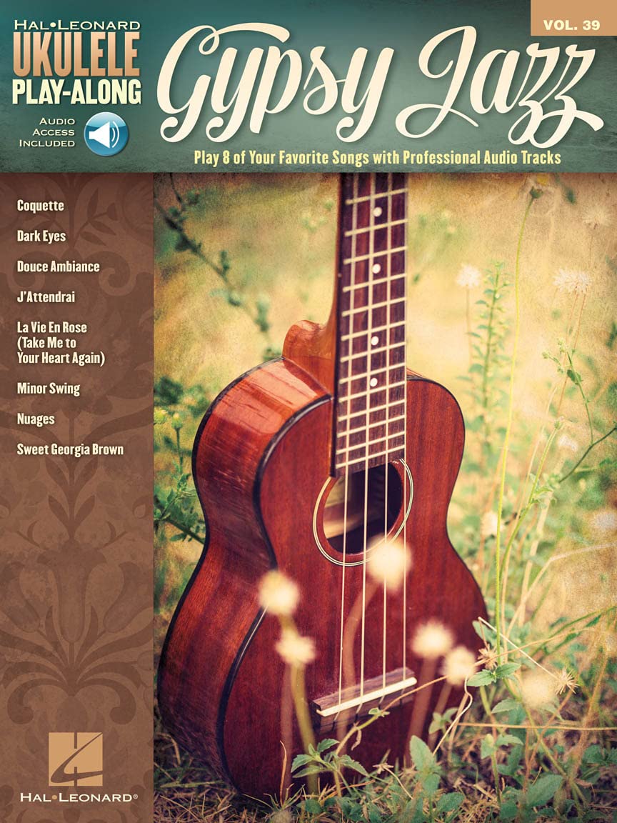 Ukulele Play-Along Volume 39: Gypsy Jazz (Hal Leonard Ukulele Play-along) (Includes Online Access Code)