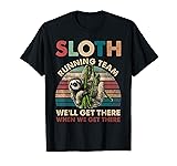 Vintage Sloth Running Team We'll Get There Funny
