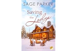 Saving the Lodge (Book 4 Holidays in Hocking Hills)