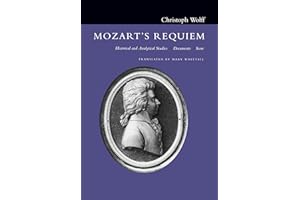 Mozart's Requiem: Historical and Analytical Studies, Documents, Score