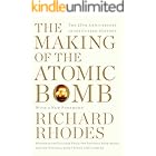 The Making of the Atomic Bomb: 25th Anniversary Edition