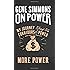 On Power: My Journey Through the Corridors of Power and How You Can Get More Power