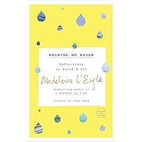 Walking on Water: Reflections on Faith and Art book cover