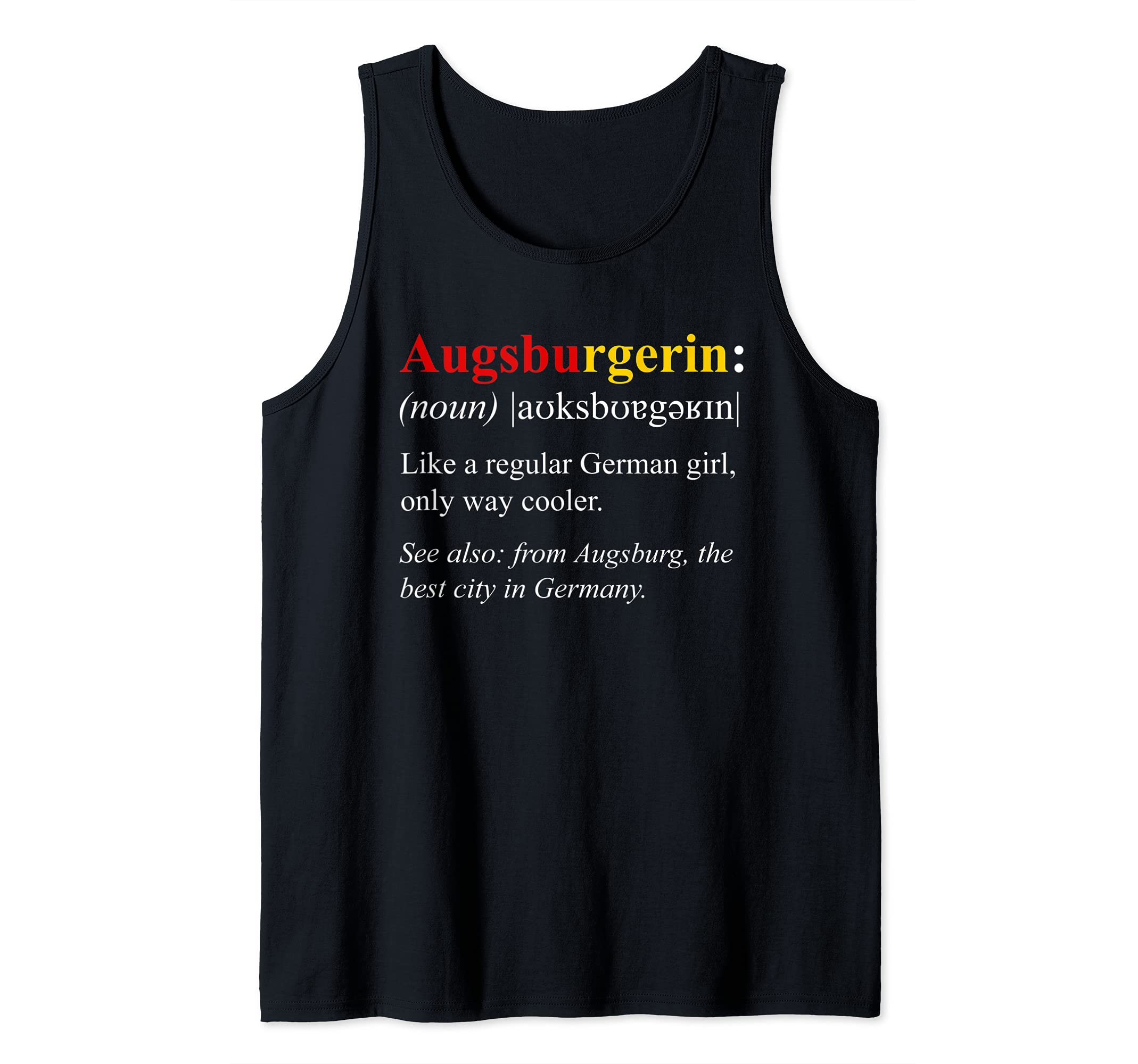 Germany Flag Augsburg Design - Augsburgerin Definition Tank Top