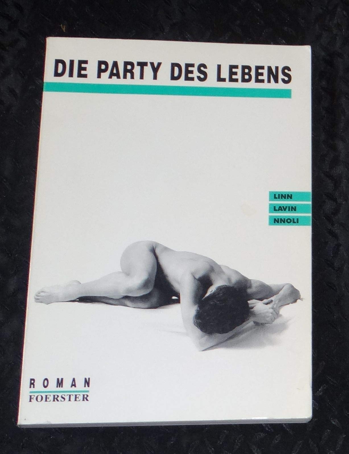 Die Party Des Lebens Roman Amazon De Linn Lavin Nnoli Bucher