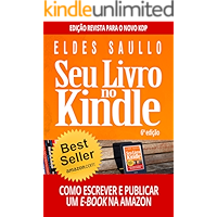 Seu Livro no Kindle: Como Escrever e Publicar Um E-book na Amazon (Portuguese Edition) book cover