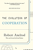 The Evolution of Cooperation: Revised Edition