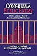 Congress as Public Enemy: Public Attitudes toward American Political Institutions (Cambridge Studies in Public Opinion and Political Psychology)