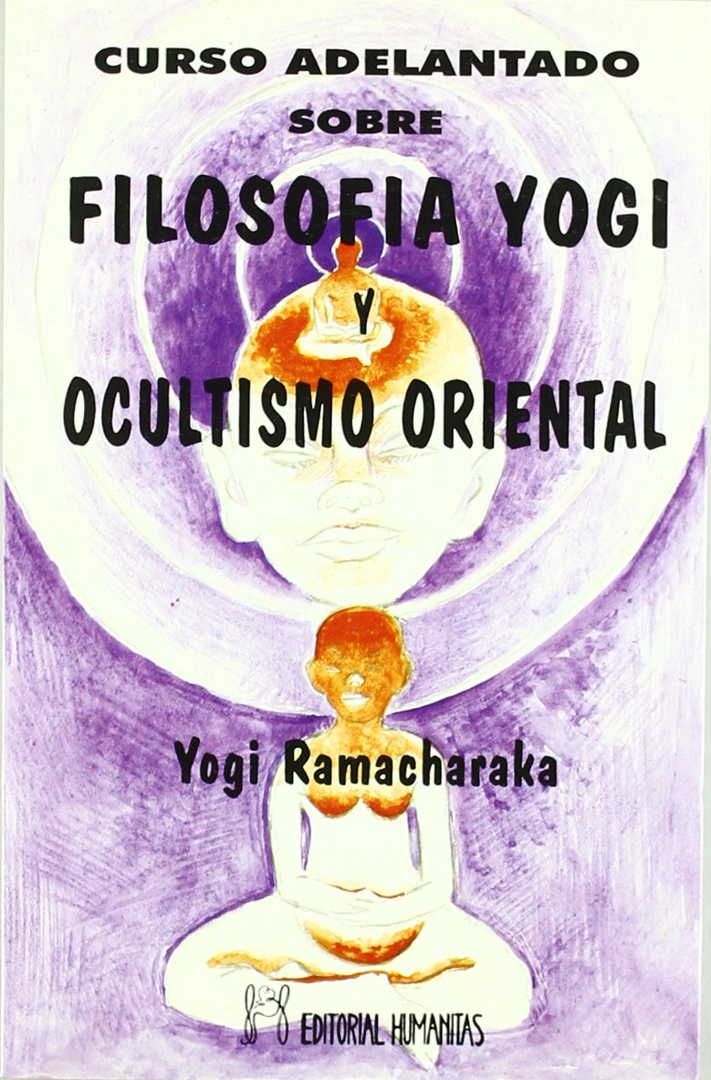Portada de Curso Adelantado Filosofia Yogi Y Ocultismo Oriental
