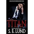 Titan: A Dark Irish Mafia Romance (The Reluctant Prince Book 1)