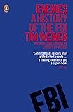 Enemies: A History of the FBI