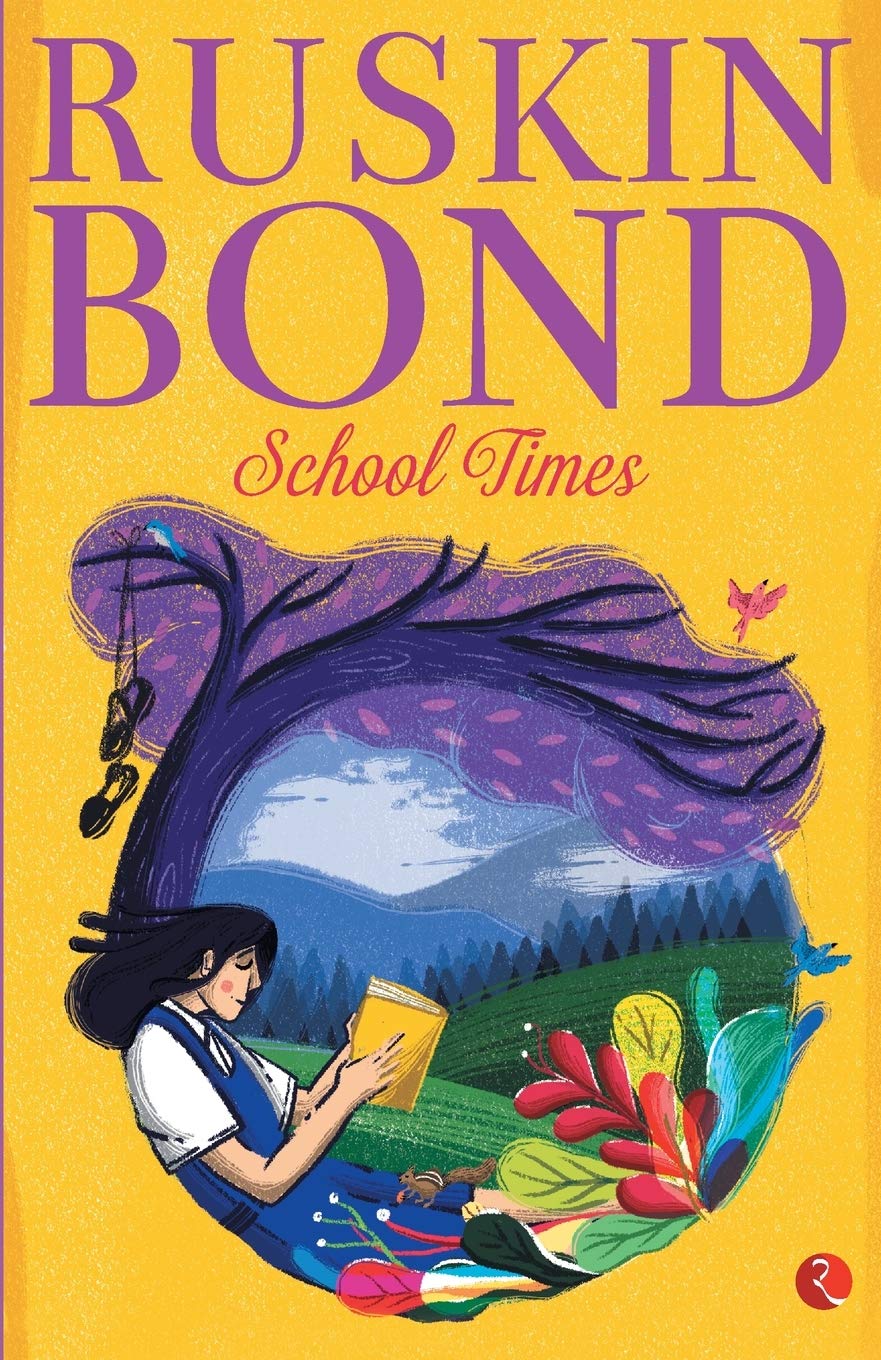 School Times New Ruskin Bond 9788129141774 Amazon Com Books School Times New Ruskin Bond 9788129141774 Amazon Com Books