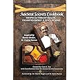Ancient Secrets Cookbook: Recipes for Vibrant Health, Unlimited Energy & Peace of Mind