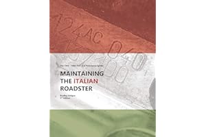 Maintaining the Italian Roadster: The 1966 - 1985 FIAT and Pininfarina 124 Spider (Black and White Version)