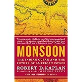 Monsoon: The Indian Ocean and the Future of American Power