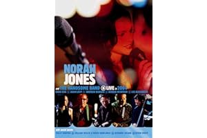 Norah Jones and The Handsome Band - Live in 2004