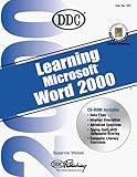 Learning Microsoft Word 2000 (Office 2000 Learning Series) by 