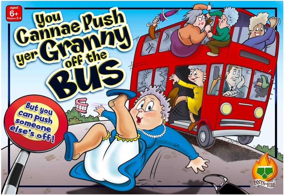 You Cannae Push yer Granny off the Bus Amazon.co.uk Toys & Games