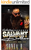 The Salvant Brothers 4: The Showdown