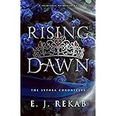 Rising Dawn: A Fairytale Fantasy Romance (The Sythea Chronicles)