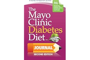 The Mayo Clinic Diabetes Diet Journal: 2nd Edition