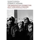 The Washington Connection and Third World Fascism: The Political Economy of Human Rights: Volume I