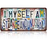 JBYMsign Vintage Wall Decor I Myself Am Strange And Unusual License Plate Metal Sign Tin Signs Poster