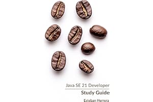 Java SE 21 Developer Study Guide