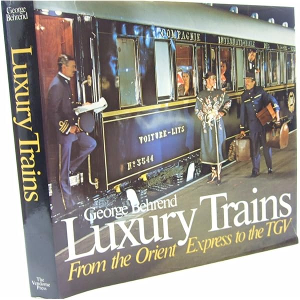 Orient Express: The Story of a Legend: Chelly, Benjamin, Branagh